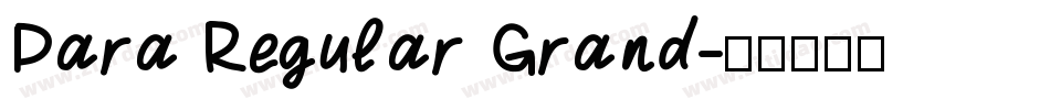Para Regular Grand字体转换